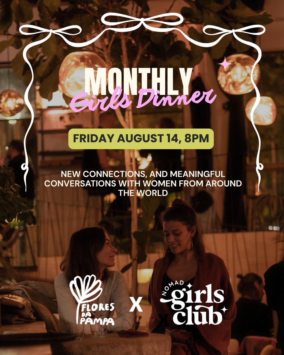 Monthly Girls Dinner August Edition @Flores da Pampa (1 drink included)