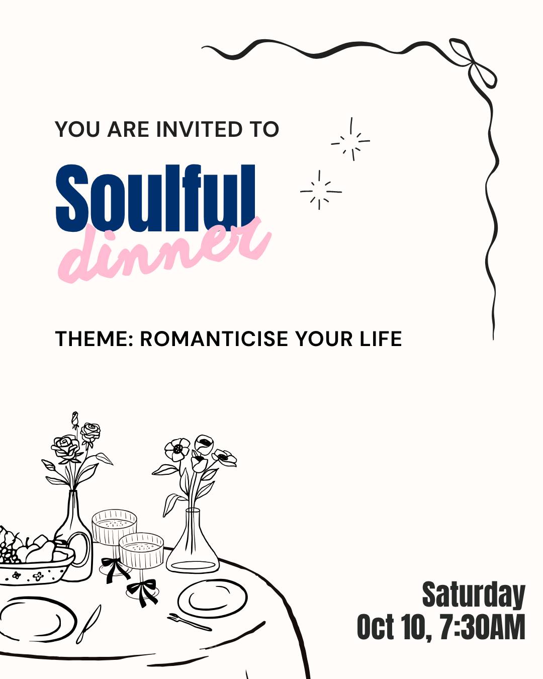 Soulful Supper, theme: Romanticise Your Life 💗